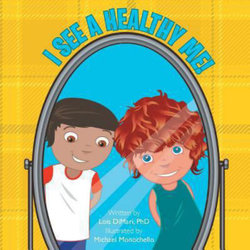 I See a Healthy Me! I See a Healthy Me!