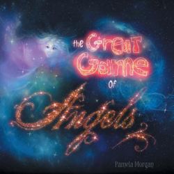 The Great Game of Angels The Great Game of Angels