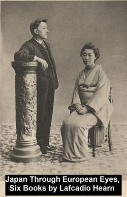 Japan Through European Eyes, Six Books Japan Through European Eyes, Six Books