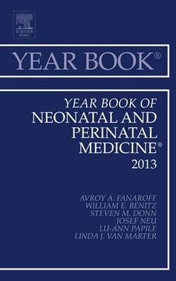 Year Book of Neonatal and Perinatal Medicine 2013 Year Book of Neonatal and Perinatal Medicine 2013