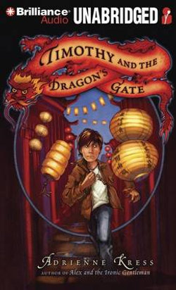 Timothy and the Dragon's Gate Timothy and the Dragon's Gate