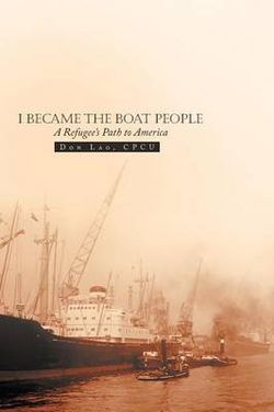 I Became the Boat People I Became the Boat People