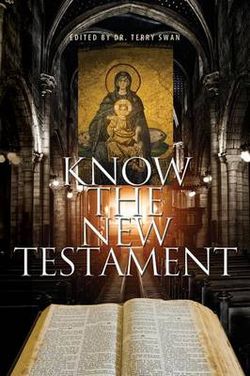 Know the New Testament Know the New Testament