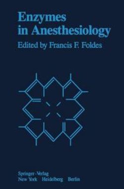 Enzymes in Anesthesiology Enzymes in Anesthesiology