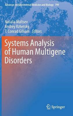 Systems Analysis of Human Multigene Disorders Systems Analysis of Human Multigene Disorders
