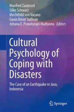 Cultural Psychology of Coping with Disasters Cultural Psychology of Coping with Disasters