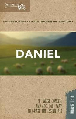 Shepherd's Notes: Daniel Shepherd's Notes: Daniel