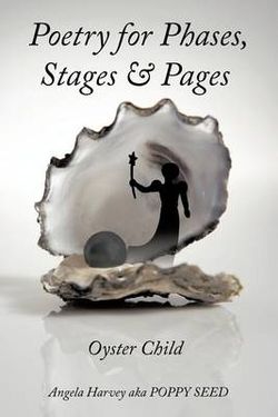 Poetry for Phases, Stages, & Pages Poetry for Phases, Stages, & Pages