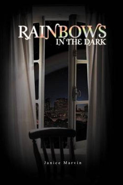 Rainbows in the Dark Rainbows in the Dark