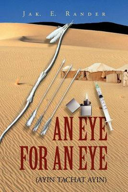 An Eye for an Eye An Eye for an Eye