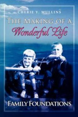 The Making of a Wonderful Life The Making of a Wonderful Life