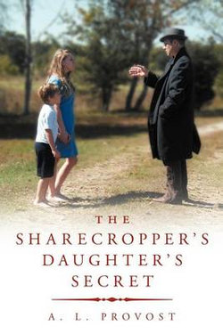 The Sharecropper's Daughter's Secret The Sharecropper's Daughter's Secret