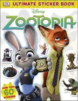 Disney Zootopia: Ultimate Sticker Book Disney Zootopia: Ultimate Sticker Book