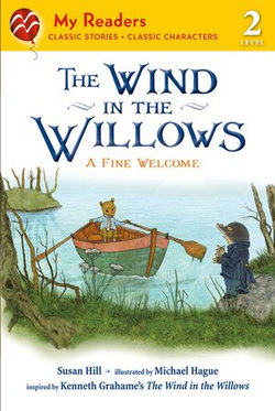 The Wind in the Willows: A Fine Welcome The Wind in the Willows: A Fine Welcome