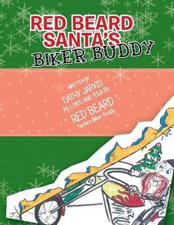 Red Beard Santa's Biker Buddy Red Beard Santa's Biker Buddy