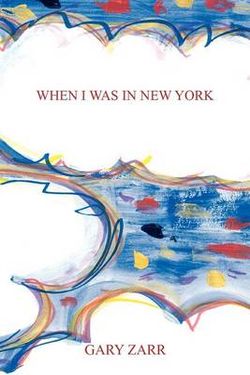 When I Was in New York When I Was in New York