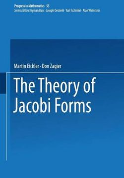 The Theory of Jacobi Forms The Theory of Jacobi Forms