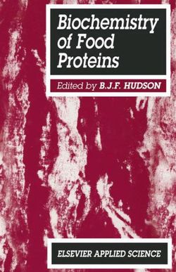 Biochemistry of Food Proteins Biochemistry of Food Proteins