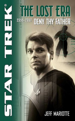 The Lost Era: Deny Thy Father The Lost Era: Deny Thy Father