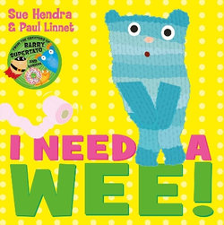 I Need a Wee! I Need a Wee!