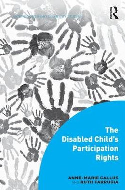 Disabled Children's Rights To Participation Disabled Children's Rights To Participation