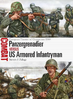 Panzergrenadier vs US Armored Infantryman Panzergrenadier vs US Armored Infantryman