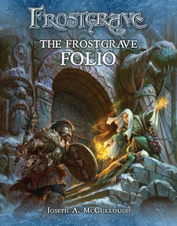 Frostgrave: The Frostgrave Folio Frostgrave: The Frostgrave Folio