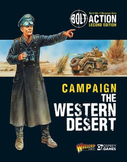 Bolt Action: Campaign: The Western Desert Bolt Action: Campaign: The Western Desert