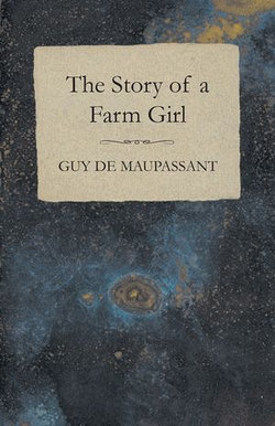 The Story of a Farm Girl The Story of a Farm Girl