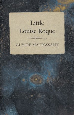 Little Louise Roque Little Louise Roque