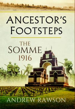 The Somme 1916 The Somme 1916