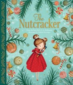 The Nutcracker The Nutcracker