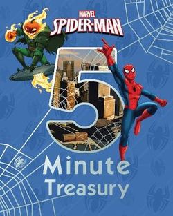 Marvel Spider-Man 5-Minute Treasury Marvel Spider-Man 5-Minute Treasury