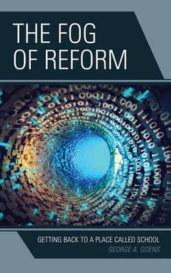 The Fog of Reform The Fog of Reform