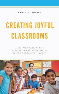 Creating Joyful Classrooms Creating Joyful Classrooms