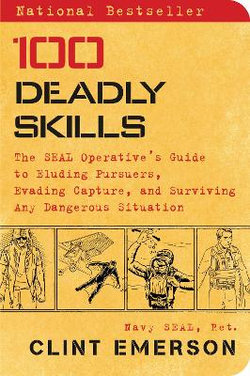 100 Deadly Skills 100 Deadly Skills