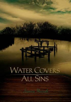 Water Covers All Sins Water Covers All Sins