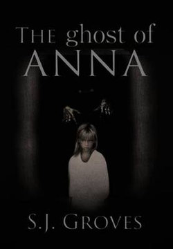 The Ghost of Anna The Ghost of Anna