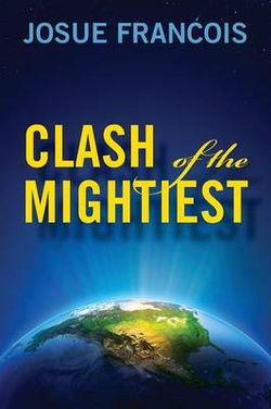 Clash of the Mightiest Clash of the Mightiest