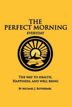 The Perfect Morning Everyday The Perfect Morning Everyday