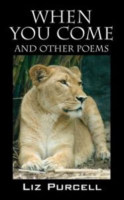 When You Come and Other Poems When You Come and Other Poems