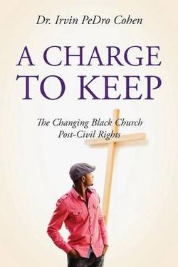 A Charge to Keep A Charge to Keep