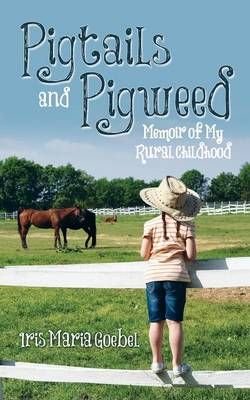 Pigtails and Pigweed Pigtails and Pigweed