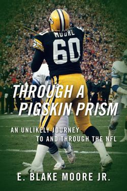 Through a Pigskin Prism Through a Pigskin Prism