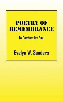Poetry of Remembrance Poetry of Remembrance