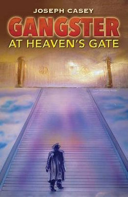 Gangster at Heaven's Gate Gangster at Heaven's Gate