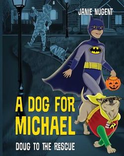 A Dog for Michael A Dog for Michael