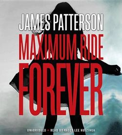 Maximum Ride Forever Maximum Ride Forever