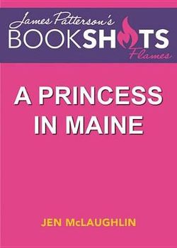 A Princess in Maine A Princess in Maine