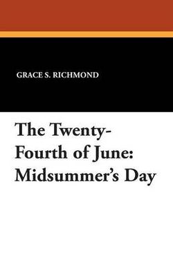 The Twenty-Fourth of June The Twenty-Fourth of June